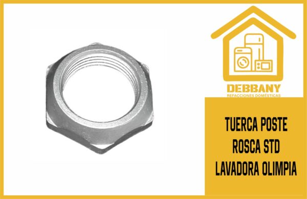 TUERCA POSTE ROSCA STD LAVADORA OLIMPIA