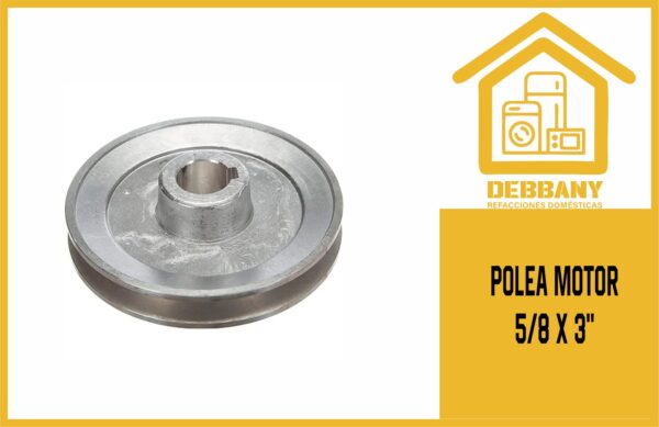 POLEA MOTOR 5/8 X 3"