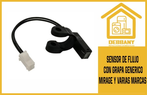 SENSOR DE FLUJO CON GRAPA GENERICO MIRAGE Y VARIAS MARCAS