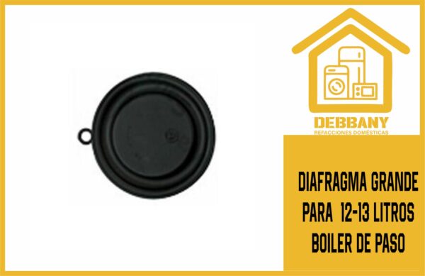 DIAFRAGMA GRANDE PARA  12-13 LITROS  BOILER DE PASO