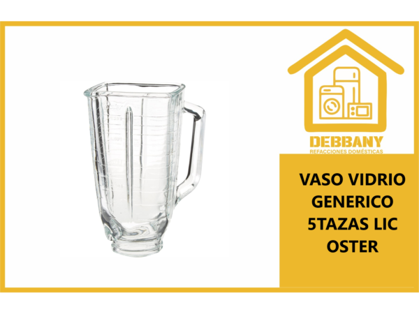 VASO VIDRIO GENERICO 5TAZAS LIC OSTER