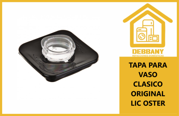 TAPA PARA VASO CLASICO ORIGINAL LIC OSTER