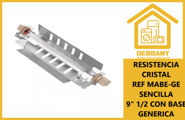 RESISTENCIA CRISTAL 9" CON BASE GEN PARA REFRIGERADOR