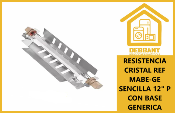 RESISTENCIA CRISTAL 12" CON BASE GEN PARA REFRIGERADOR