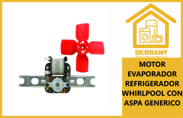 MOTOR EVAPORADOR ASPAS ROJAS REFIGERADOR WHIRPOOL