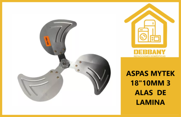 ASPAS MYTEK 18"10MM 3 ALAS DE LAMINA