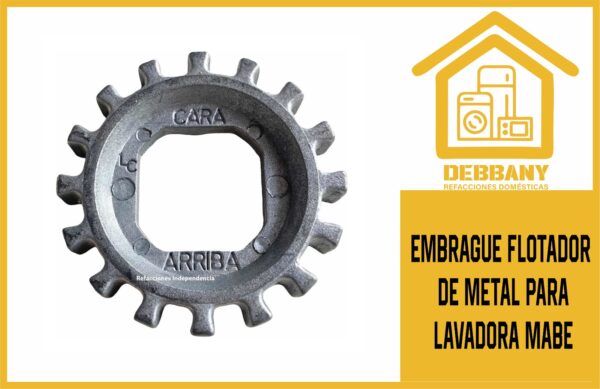 EMBRAGUE FLOTADOR DE METAL PARA LAVADORA MABE