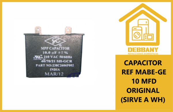 CAPACITOR 10 MFD ORIGINAL PARA REFRIGERADOR MABE