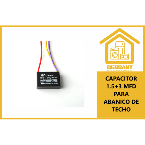 CAPACITOR 1.5+3 MFD PARA ABANICO DE TECHO